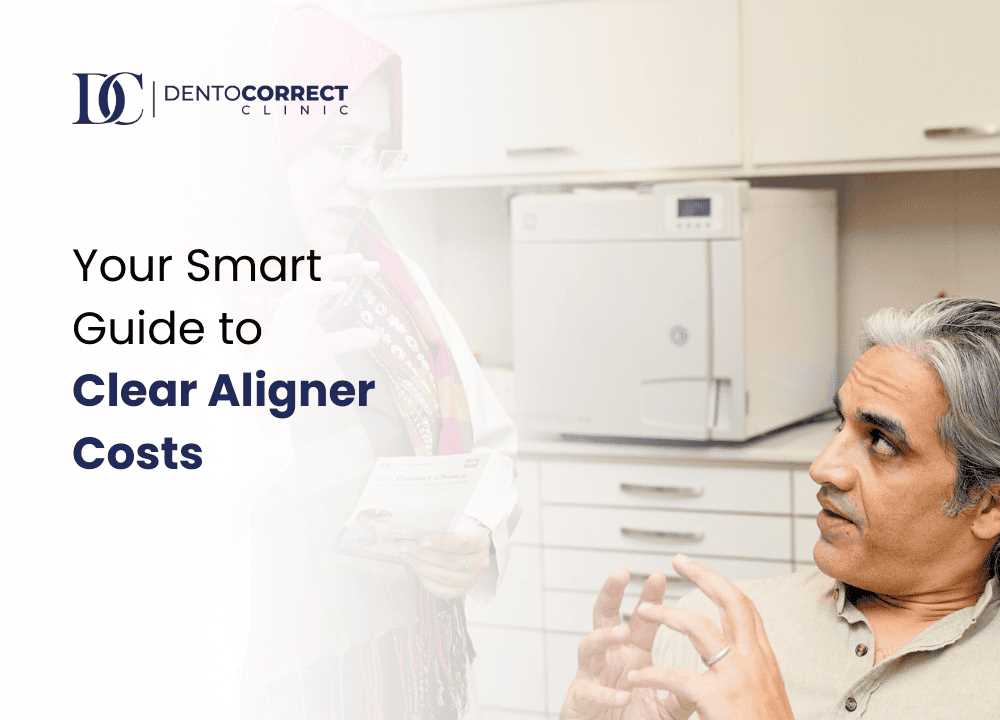 What Is Included in a Clear Aligner Price